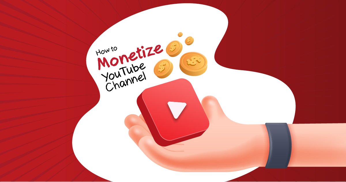 How to Monetize Your YouTube Channel: A Step-by-Step Guide to Earning from Your Creativity