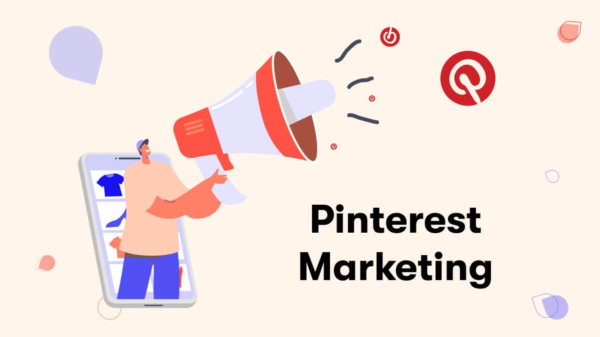 Success with Pinterest Marketing: A Guide for Businesses